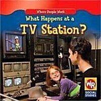 What Happens at a TV Station? (Paperback)