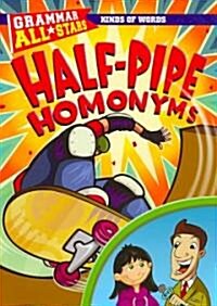 Half-Pipe Homonyms (Paperback)