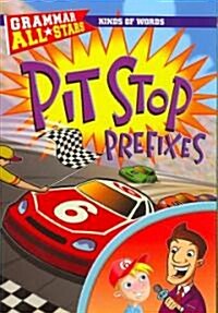 Pit Stop Prefixes (Paperback)