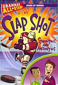 Slap Shot Synonyms and Antonyms (Paperback)