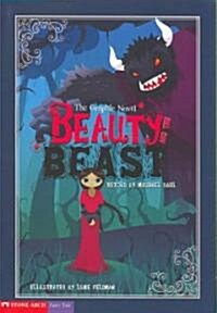 Beauty and the Beast: The Graphic Novel (Paperback)