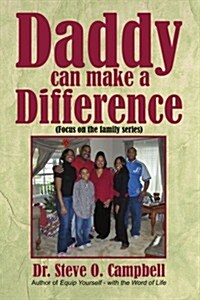 Daddy Can Make a Difference (Paperback)