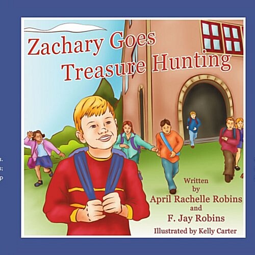 Zachary Goes Treasure Hunting (Paperback)