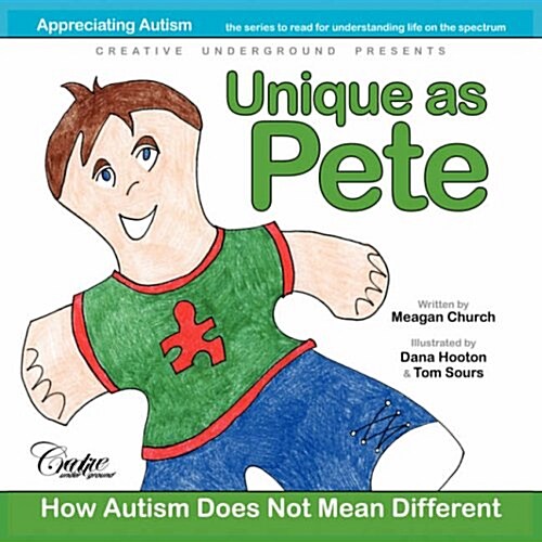 Unique as Pete: How Autism Does Not Mean Different (Paperback)