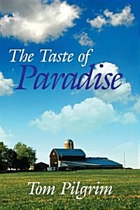 The Taste of Paradise (Paperback)