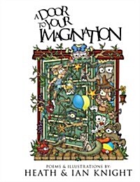 A Door to Your Imagination (Paperback)