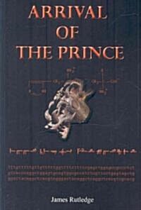 Arrival of the Prince (Paperback)