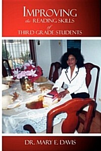 Improving the Reading Skills of Third Grade Students (Paperback)