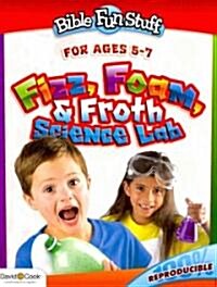 Fizz, Foam, & Froth Science Lab (Paperback)