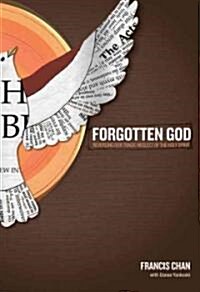 [중고] Forgotten God: Reversing Our Tragic Neglect of the Holy Spirit (Paperback)