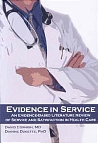 Evidence in Service (Paperback, 1st)
