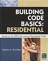 Building Code Basis: Residential (Paperback, 1st)