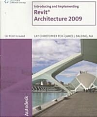 Introducing and Implementing Revit Architecture (Paperback, CD-ROM, 1st)