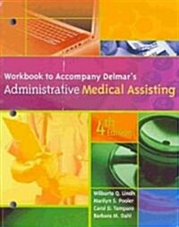 Administrative Medical Assisting (Paperback, 4th, Workbook)