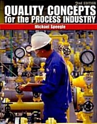 Quality Concepts for the Process Industry (Paperback, 2)