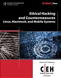 Ethical Hacking and Countermeasures: Linux, Macintosh, and Mobile Systems [With Access Code] (Paperback)