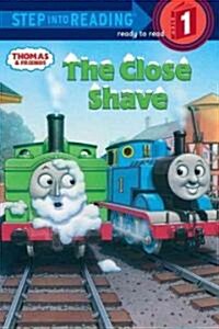 The Close Shave (Prebound, Turtleback Scho)