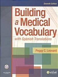 Building a Medical Vocabulary with spanish Translations+ Mosbys Dictionary of Medicine, Nursing & Health Professions (Paperback, 7th, PCK)