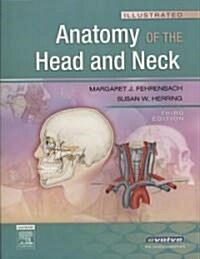 Illustrated Anatomy of the Head and Neck/E-book (Paperback, Pass Code, 3rd)