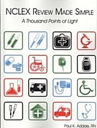 NCLEX Review Made Simple: A Thousand Points of Light (Paperback)