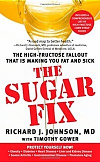 The Sugar Fix (Paperback, 1st)