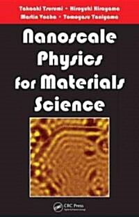 Nanoscale Physics for Materials Science (Hardcover, 1st)