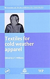 Textiles for Cold Weather Apparel (Hardcover, 1st)