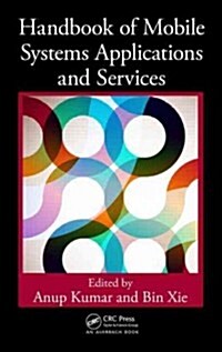 Handbook of Mobile Systems Applications and Services (Hardcover)