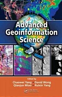 Advanced Geoinformation Science (Hardcover)
