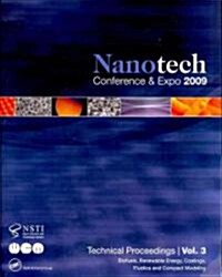 Nanotechnology 2009: Biofuels, Renewable Energy, Coatings, Fluidics and Compact Modeling Technical Proceedings of the 2009 Nsti Nanotechnol (Paperback)