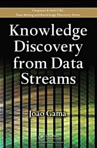 Knowledge Discovery from Data Streams (Hardcover)