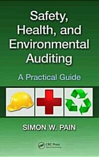 Safety, Health, and Environmental Auditing (Hardcover, CD-ROM, 1st)