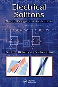 Electrical Solitons: Theory, Design, and Applications (Hardcover)