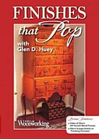 Finishes that Pop With Glen Huey (DVD)