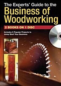 The Experts Guide to the Business of Woodworking (CD-ROM)
