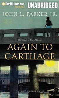 Again to Carthage (Audio CD, Unabridged)