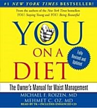 You: On a Diet: The Owners Manual for Waist Management (Audio CD, Revised, Update)