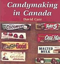 Candymaking in Canada (Paperback)