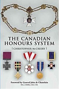 The Canadian Honours System (Hardcover)