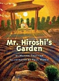 Mr. Hiroshis Garden (Paperback)