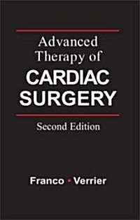 Advanced Therapy in Cardiac Surgery (Hardcover, CD-ROM, 2nd)
