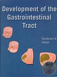 Development of the Gastrointestinal Tract (Hardcover, Compact Disc, CD-ROM)