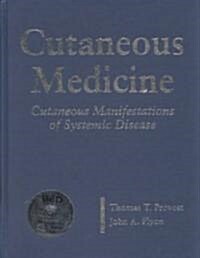 Cutaneous Medicine (Hardcover, CD-ROM)