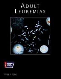 Adult Leukemias (Hardcover)