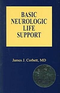 Basic Neurological Life Support [With CDROM] (Hardcover)