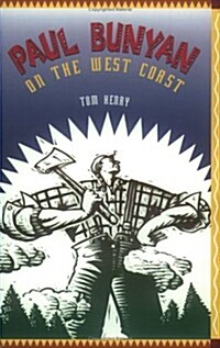 Paul Bunyan on the West Coast (Paperback)