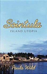 Sointula: An Island Utopia (Paperback)