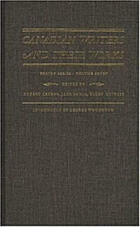 Canadian Writers and Their Works -- Poetry Series, Volume VII: Al Purdy, Phyllis Webb, James Reaney, Alden Nowlan, and Milton Acorn (Hardcover, 7)