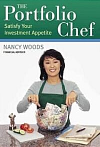 The Portfolio Chef: Satisfy Your Investment Appetite (Paperback)