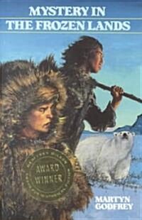 Mystery in the Frozen Lands (Paperback)